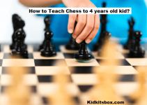 How to Teach Chess to 4 Year Old Kid?