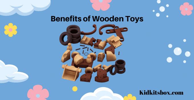 Benefits of Wooden Toys for Babies and Toddlers