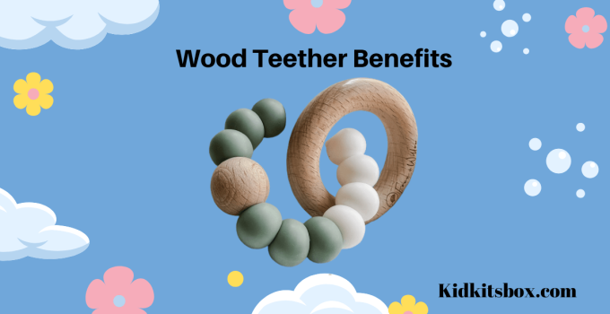 Are Wooden Teething Rings Safe? Wood Teether Benefits